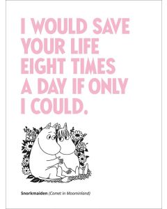 2-osainen kohopainokortti Muumi - I would save your life