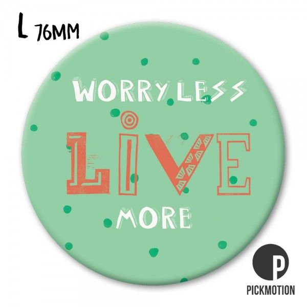 Magneetti L Pickmotion - Worry less live more