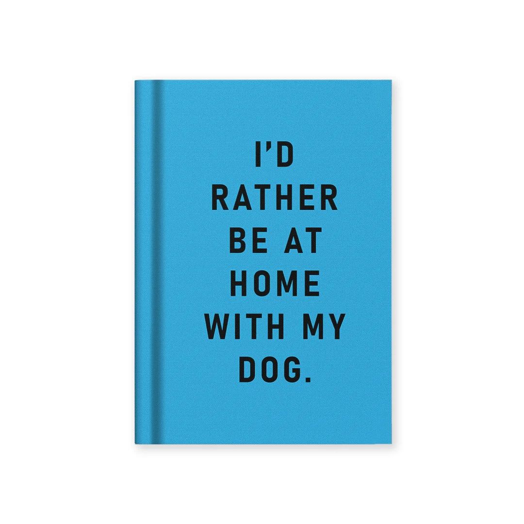 Muistikirja A7 Ohh Deer - I'd Rather Be At Home With my Dog